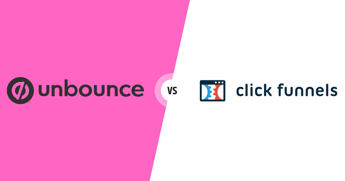 You are currently viewing Unbounce vs ClickFunnels: Which is the Best Landing Page Builder?